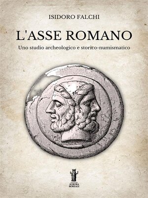 cover image of L'asse romano e le sue riduzioni in peso